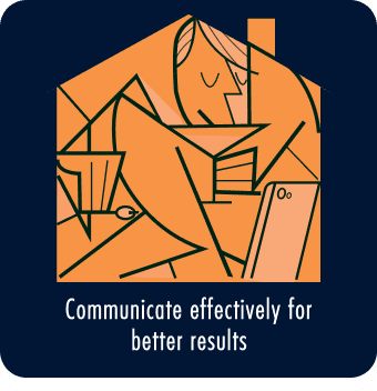 Communicate effectively for better results